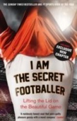 I Am The Secret Footballer - Anon Paperback