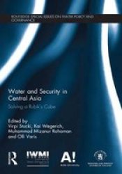 Water And Security In Central Asia: Solving A Rubik's Cube