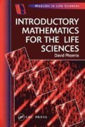 Introductory Mathematics for the Life Sciences