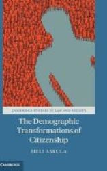 The Demographic Transformations Of Citizenship Hardcover