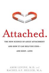 Attached: The New Science Of Adult Attachment And How It Can Help You Find - And Keep - Love Paperback 5 Jan 2012
