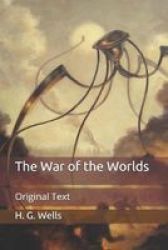 The War Of The Worlds - Original Text Paperback