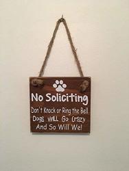Dog Owner - No Soliciting - Brown Front Door Sign Hanger - Gift Present For Housewarming Him Her