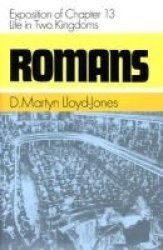Romans - An Exposition of Chapter 13 - Life in Two Kingdoms Hardcover