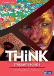 Think Level 5 Student& 39 S Book With Online Workbook And Online Practice Paperback