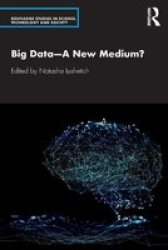 Big Data-a New Medium? Paperback