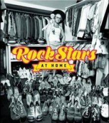 Rock Stars At Home Hardcover