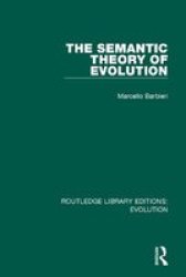 The Semantic Theory Of Evolution Hardcover