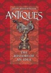 Antiques: The History Of An Idea