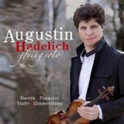Augustin Hadelich: Flying Solo Cd