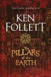 The Pillars Of The Earth Paperback New Edition