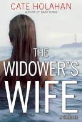 The Widower& 39 S Wife - A Thriller Hardcover