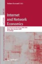 Internet and Network Economics: 5th International Workshop, WINE 2009, Rome, Italy, December 14-18, 2009, Proceedings Lecture Notes in Computer Science ... Applications, incl. Internet Web, and HCI
