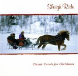 Sleigh Ride: Favorite Holiday Classics