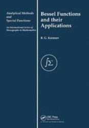 Bessel Functions and Their Applications Analytical Methods and Special Functions