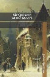 Sir Quixote Of The Moors Paperback