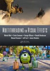 Multithreading For Visual Effects Hardcover
