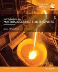 Introduction To Materials Science For Engineers Paperback Global Ed Of 8th Revised Ed
