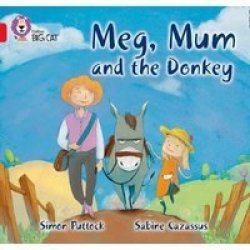 Meg Mum And The Donkey: Band 02b red B: Red B band 02b