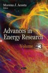 Advances In Energy Research Volume 23 Hardcover