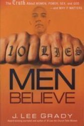 10 Lies Men Believe - J Lee Grady Paperback
