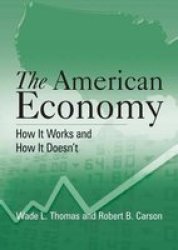 The American Economy: A Student Study Guide - A Student Study Guide Paperback Study Guide