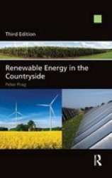 Renewable Energy In The Countryside Hardcover 3RD New Edition