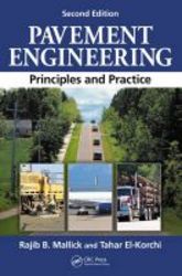 Pavement Engineering - Principles And Practice hardcover 2nd Revised Edition