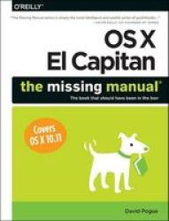 Os X El Capitan: The Missing Manual Paperback