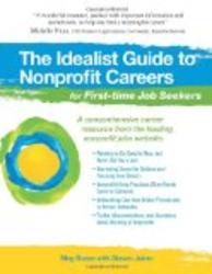 The Idealist Guide to Nonprofit Careers for First-time Job Seekers Hundreds of Heads Survival Guides