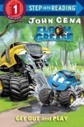 Get Out And Play Elbow Grease - John Cena Paperback