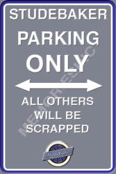 Studebaker Parking Only - Portrait - Metal Sign