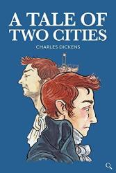 A Tale Of Two Cities By Charles Dickens