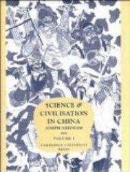 Science and Civilisation in China. Volume 1: Introductory Orientations