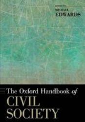 The Oxford Handbook Of Civil Society Paperback