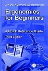 Ergonomics For Beginners - A Quick Reference Guide Third Edition Hardcover 3RD New Edition