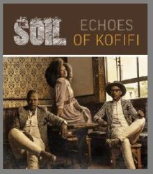 The Soil - Echoes Of Kofifi Cd