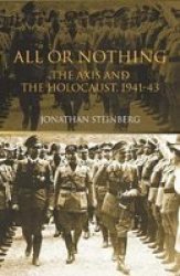 All or Nothing: The Axis and the Holocaust, 1941-43