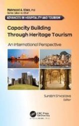 Capacity Building Through Heritage Tourism - An International Perspective Hardcover
