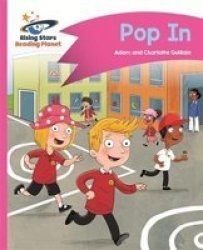 Reading Planet - Pop In - Pink A: Comet Street Kids Paperback