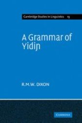 A Grammar Of Yidin Cambridge Studies In Linguistics