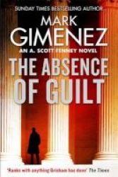 The Absence Of Guilt Paperback