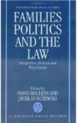 Families, Politics and the Law: Perspectives for East and West Europe Oxford Socio-Legal Studies