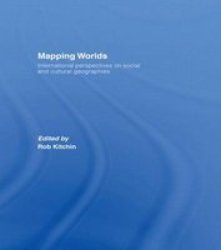 Mapping Worlds - International Perspectives on Social and Cultural Geographies