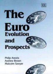 The Euro: Evolution and Prospects