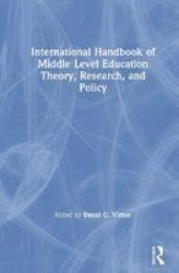International Handbook Of Middle Level Education Theory Research And Policy Hardcover