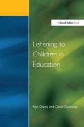 Listening To Children In Education Hardcover
