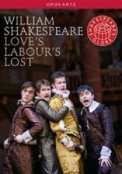 Love& 39 S Labour& 39 S Lost: Globe Theatre DVD
