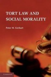 Tort Law And Social Morality