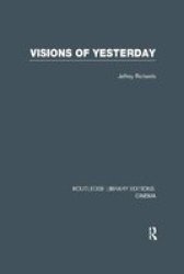 Visions Of Yesterday Hardcover